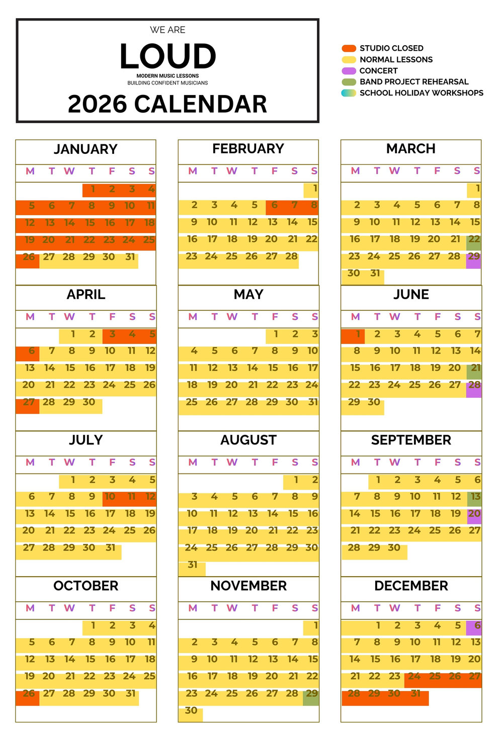 We Are Loud 2026 calendar, colour-coded by month showing normal lessons, studio closures, concerts, Band Project rehearsals and school holiday workshops.